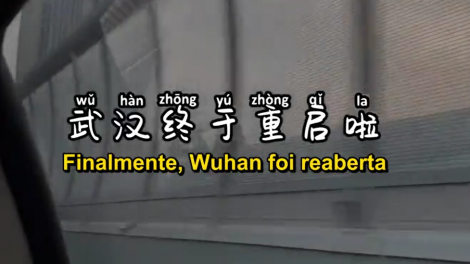 Texto Finalmente Wuhan foi reaberta